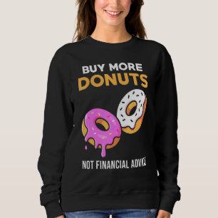 Sudadera Meme de Donut - Compra Más Donuts