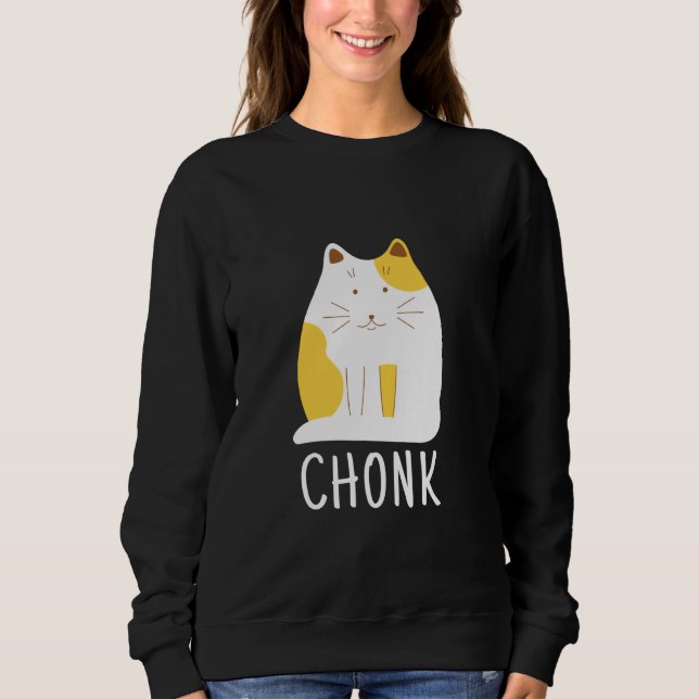 Sudadera Meme de escala divertida de Chonk Cat (Anverso)