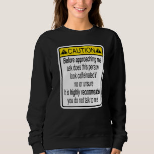 Sudadera Meme de Internet de Caffeine Gracioso