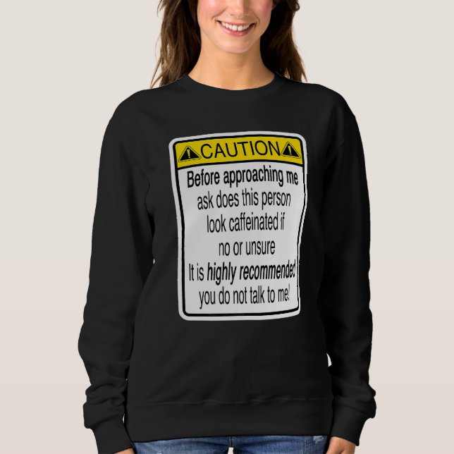 Sudadera Meme de Internet de Caffeine Gracioso (Anverso)