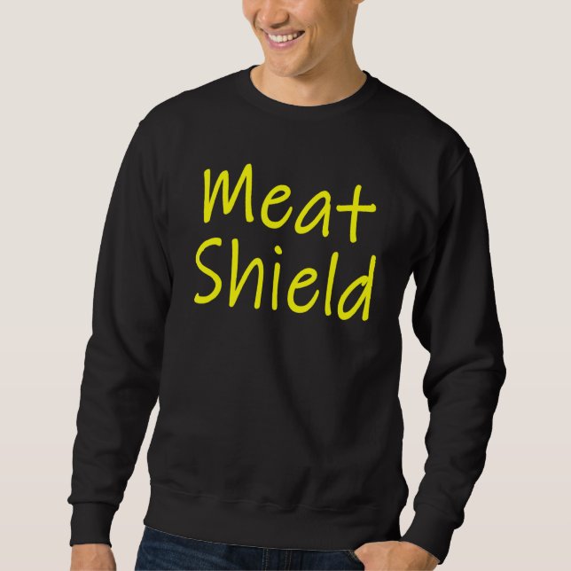 Sudadera Meme De Juego De Escudo De Carne Para Jugadores Al (Anverso)