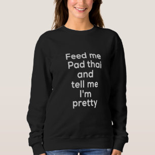 Sudadera Meme de la comida tailandesa Pad