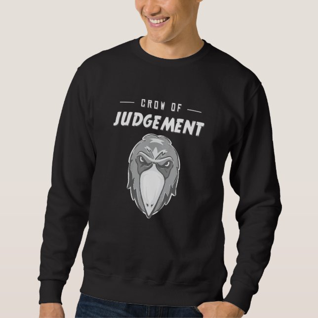 Sudadera Meme del Cuervo de Juicio de Decepción (Anverso)