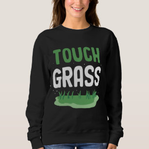 Sudadera Meme divertido de hierba táctil al aire libre de C