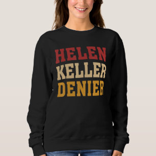 Sudadera Meme Negador de Helen Keller