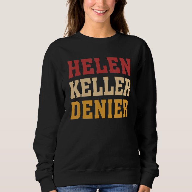 Sudadera Meme Negador de Helen Keller (Anverso)
