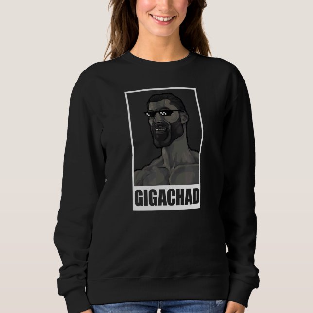 Sudadera Meme promedio de Sigma Male Gigachad (Anverso)