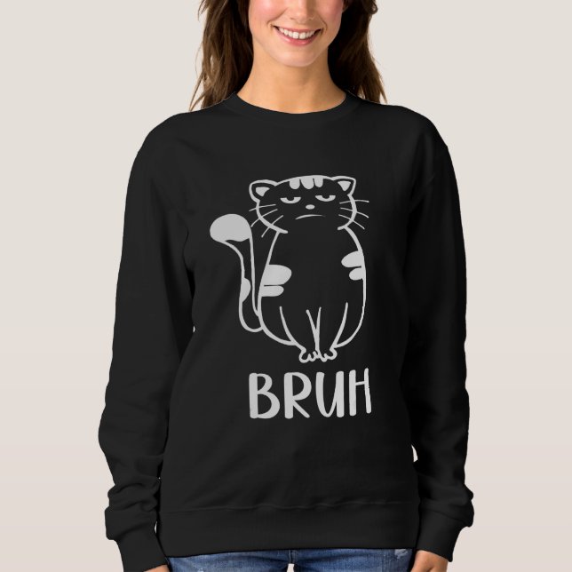 Sudadera Meme saying Bruh with Cat Greetings Teens Boys Men (Anverso)