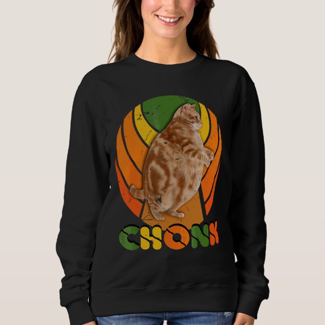 Sudadera Memes de memes del gato Chubby Chonk con sobrepeso (Anverso)