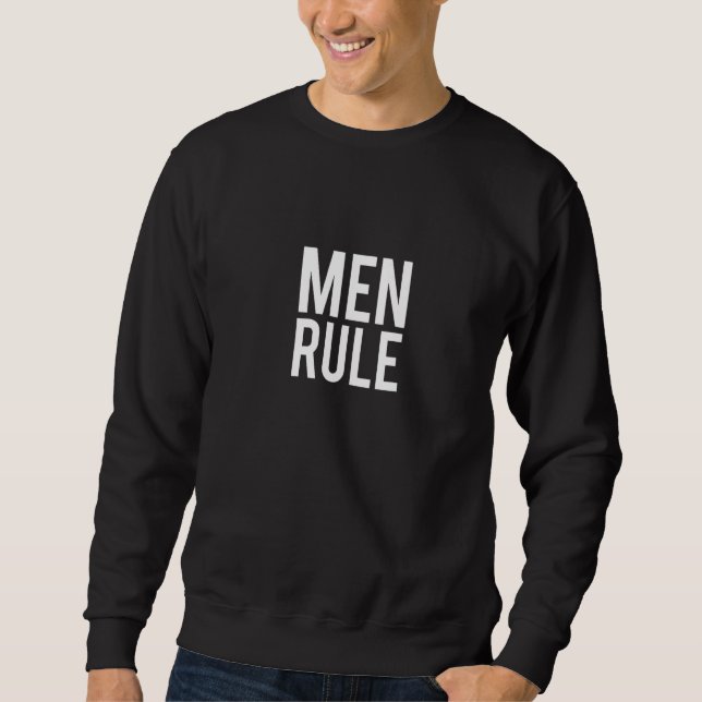 Sudadera MEN RULE Design For masculinism Men empowerment gi (Anverso)