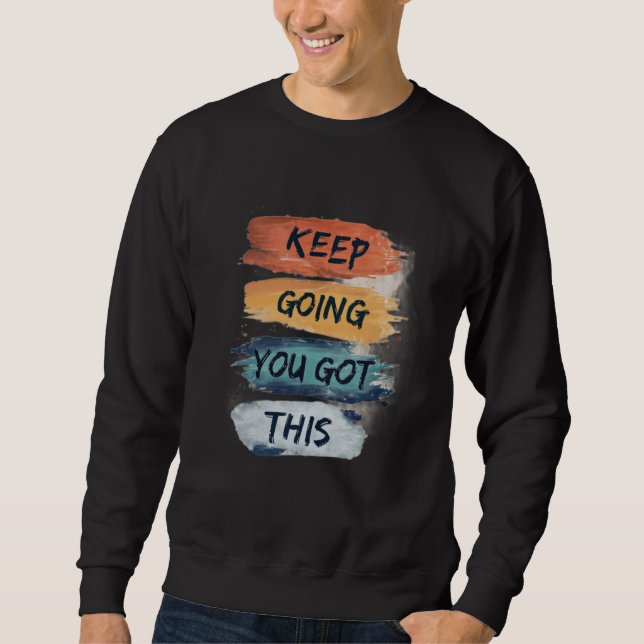 Sudadera Men’s Sweatshirt | Motivational Quote Graphic tee (Anverso)