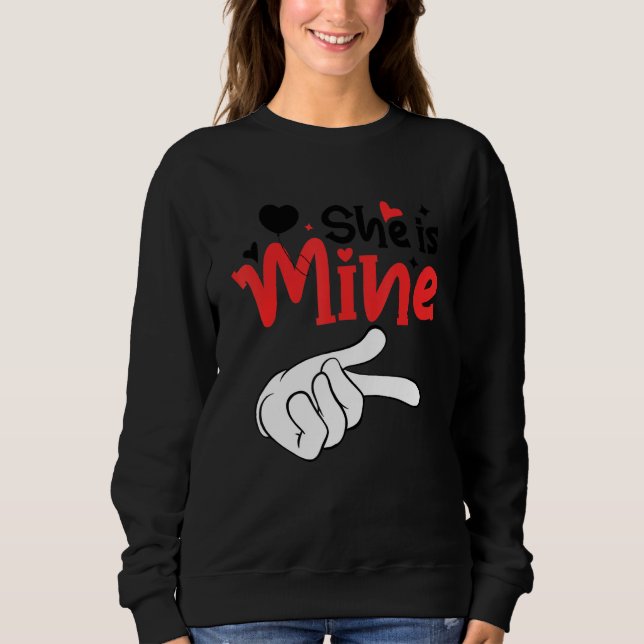 Sudadera Men She is Mine Matching Couples Valentine Day Cos (Anverso)