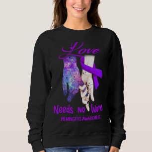 Sudadera Meningitis Conciencia, amor no necesita palabras