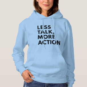 SUDADERA MENOS CHARLA MÁS ACCIÓN