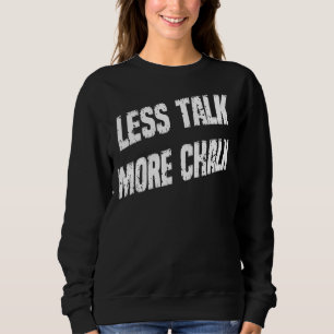 Sudadera Menos charla más charla Humor de Billiards