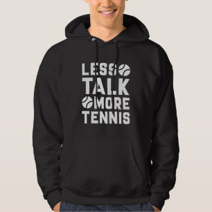 Sudadera Menos conversación sobre tenis