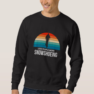 Sudadera Menos gente más calzado de nieve Sn