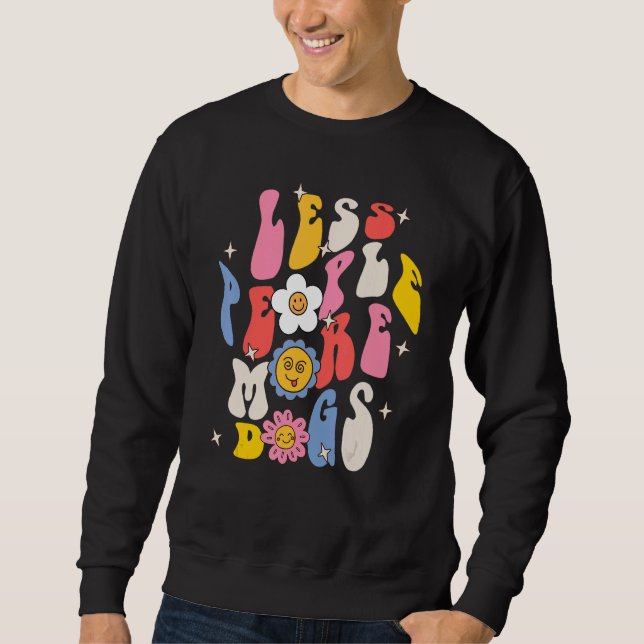 Sudadera Menos Gente Más Perros Retro Groovy Perro Mamá Per (Anverso)