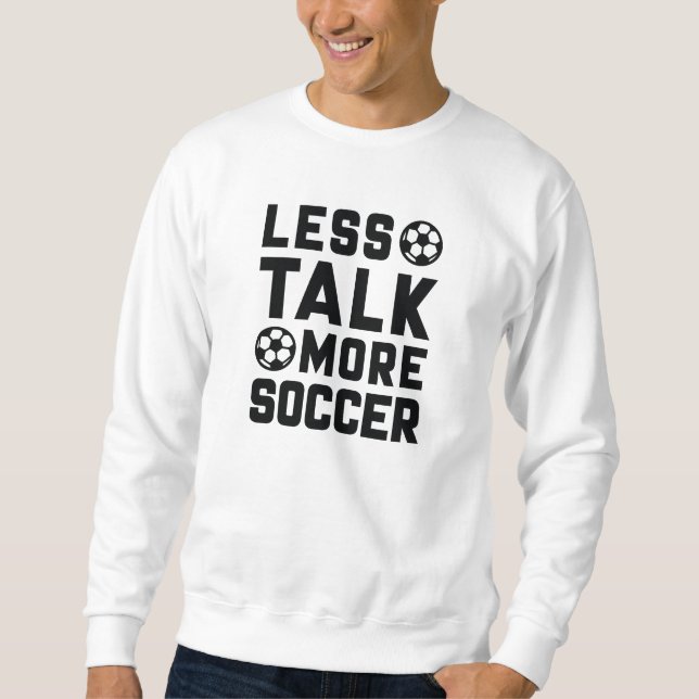Sudadera Menos hablar más de fútbol (Anverso)