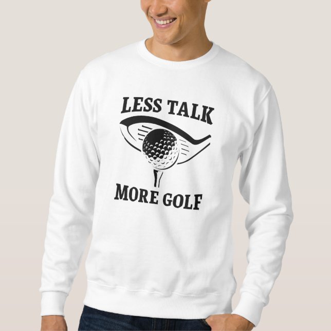 Sudadera Menos hablar más de golf (Anverso)
