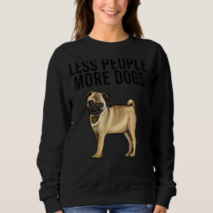 Sudadera Menos personas más perros Pug Introvert