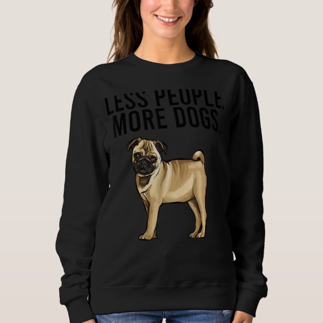 Sudadera Menos personas más perros Pug Introvert (Anverso)