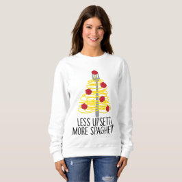 Sudadera Menos Upsetti Más Spaghetti