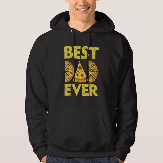 Sudadera Mens Best Dad Ever Pizza   Italian Food Pizza Eate (Anverso)