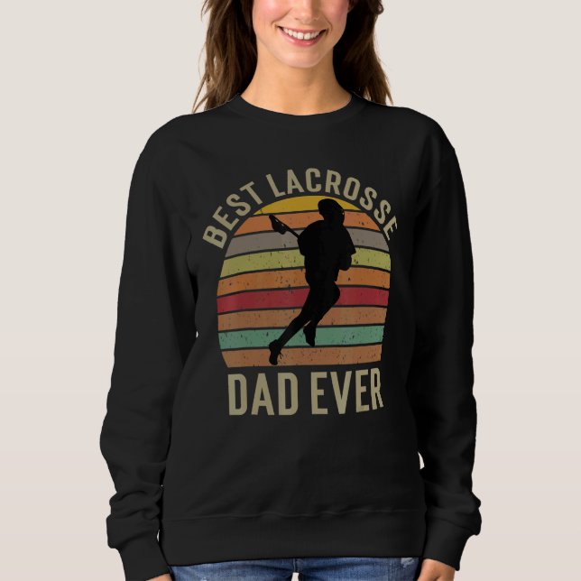 Sudadera Mens Best Lacrosse Dad Ever (Anverso)