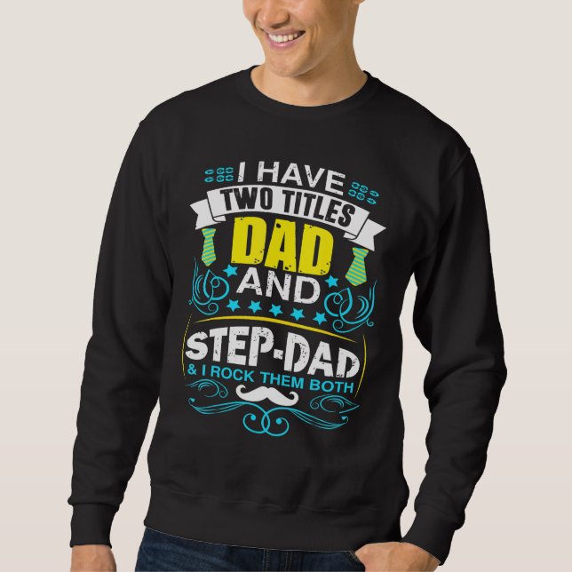 Sudadera Mens Bonus Dad Step Dad Dad Best Stepfather Stepch (Anverso)