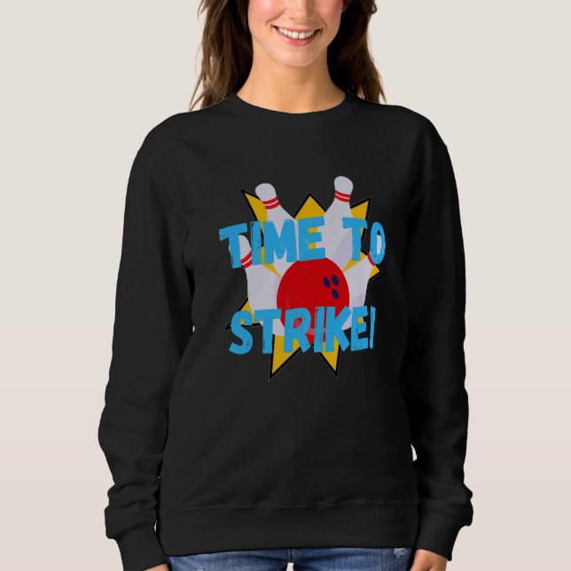 Sudadera Men's  Bowling  Time to Strike Bowling Pun (Anverso)