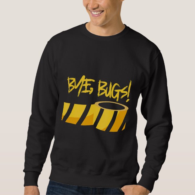 Sudadera ¡Mens Bye Bugs! Exterminador Profesional Pest Hun (Anverso)