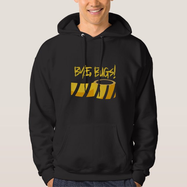 Sudadera ¡Mens Bye Bugs! Exterminador Profesional Pest Hun (Anverso)