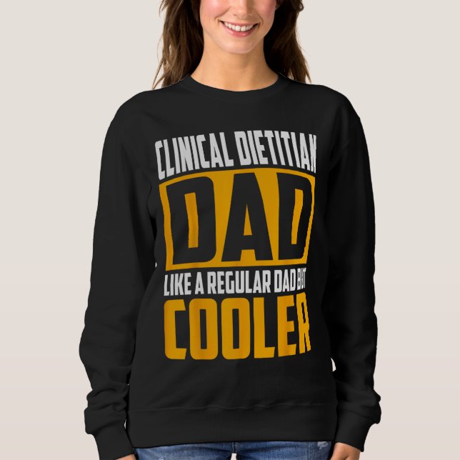 Sudadera Mens Clinical Dietitian Dad   Like a Regular Dad b (Anverso)