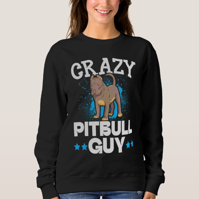 Sudadera Mens Crazy Pitbull Hombre Perro Perro Perro Perro  (Anverso)