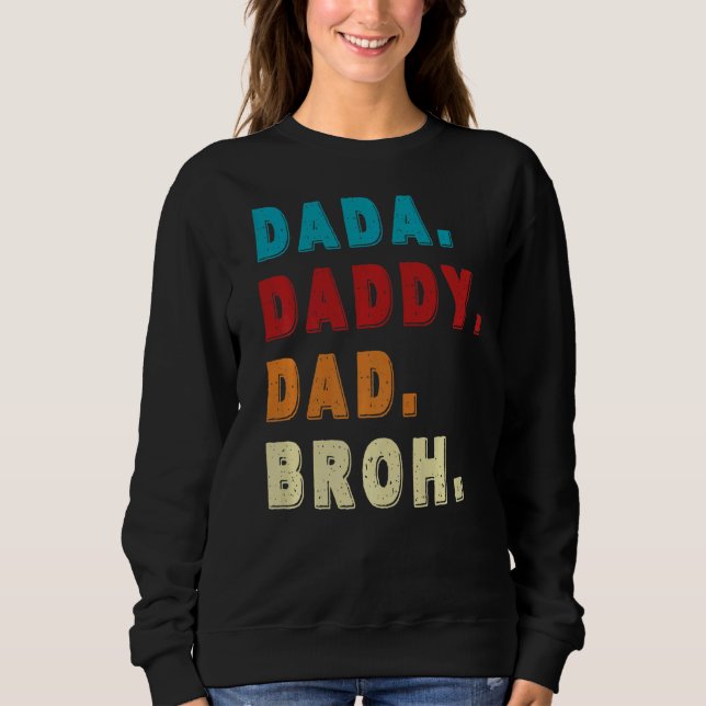 Sudadera Mens Dada Daddy Dad Bruh (Anverso)