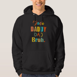 Sudadera Mens Dada Daddy Dad Bruh Dad