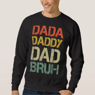 Sudadera Mens Dada Daddy Dad Dad Bruh Día Retro de Padre Vi