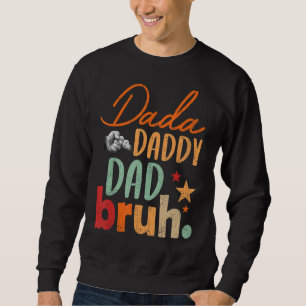 Sudadera Mens Dada Daddy Dad Dad Dad Bruh Vintage Fathers D
