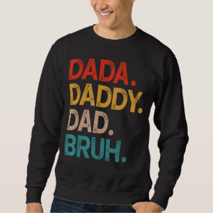 Sudadera Mens Dada Daddy Dad Dad Dad Bruh Vintage Fathers D