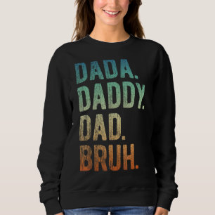 Sudadera Mens Dada Daddy Dad Papá Bruh Padre Y Niño Chica N