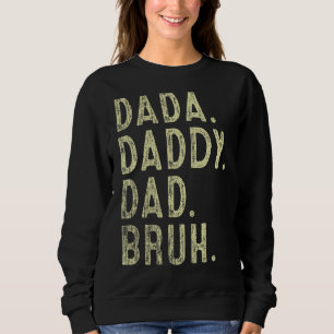 Sudadera Mens Dada Daddy Dad Papá Bruh Padre Y Niño Chica N