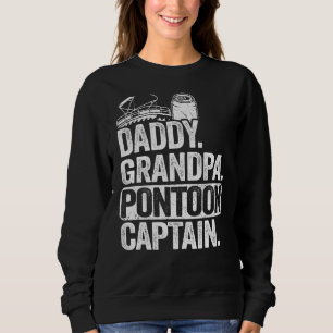 Sudadera Mens Daddy Grandpa Pontoon Captain Dad Pontoon Boa