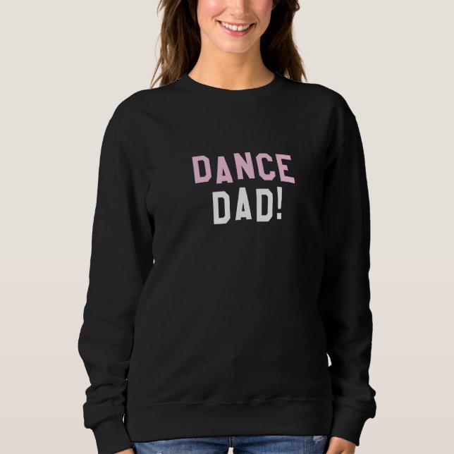 Sudadera Mens Dance Dad Funny Dancer Padre 2 (Anverso)