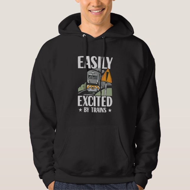 Sudadera Mens Easily Excited By Trains  Train Driver Humor  (Anverso)