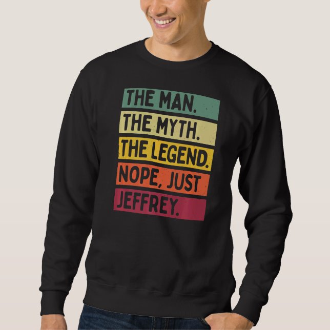 Sudadera Mens El Hombre El Mito La Leyenda No Sólo Jeffrey (Anverso)