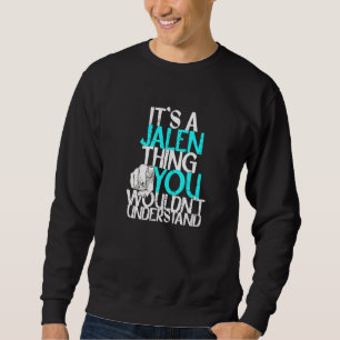 Sudadera Mens Es Una Cosa De Jalen Que No Entiendes