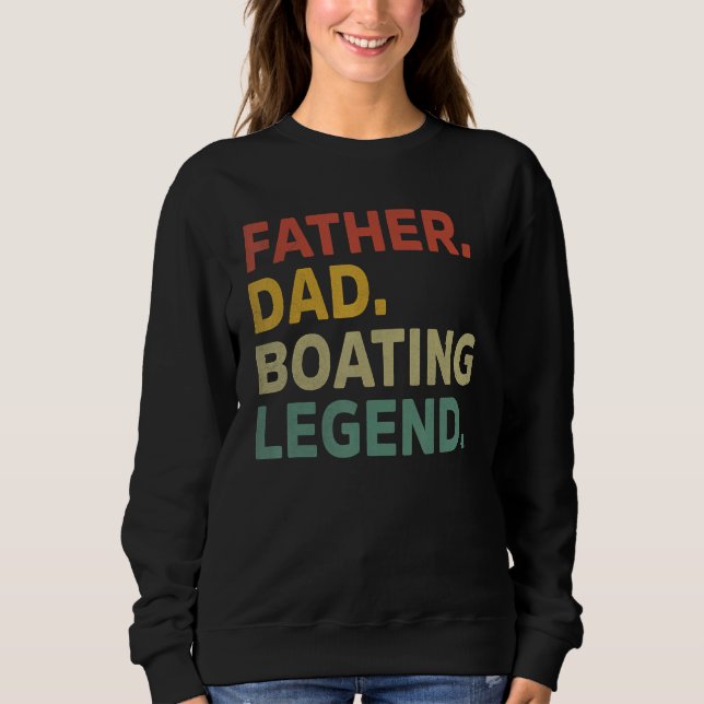 Sudadera Mens Father Dad Boating Legend Funny Boating Fathe (Anverso)