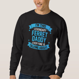 Sudadera Mens Ferret Dad 1
