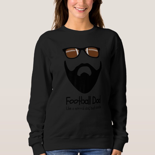 Sudadera Mens Funny Football Dad Beard Sunglasses Gift For  (Anverso)